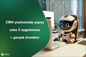 crm yazılımında yapay zeka